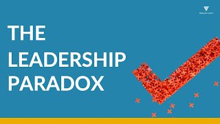 Dynamic Leader Masterclass: The paradox of leadership